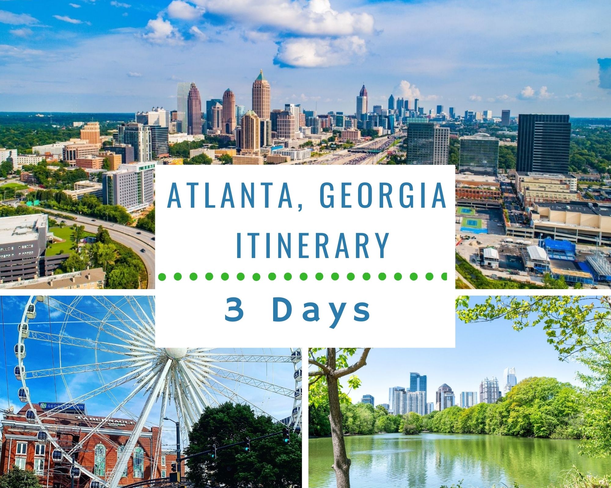 The Perfect 3 Day Atlanta Itinerary & Guide The Fearless Foreigner