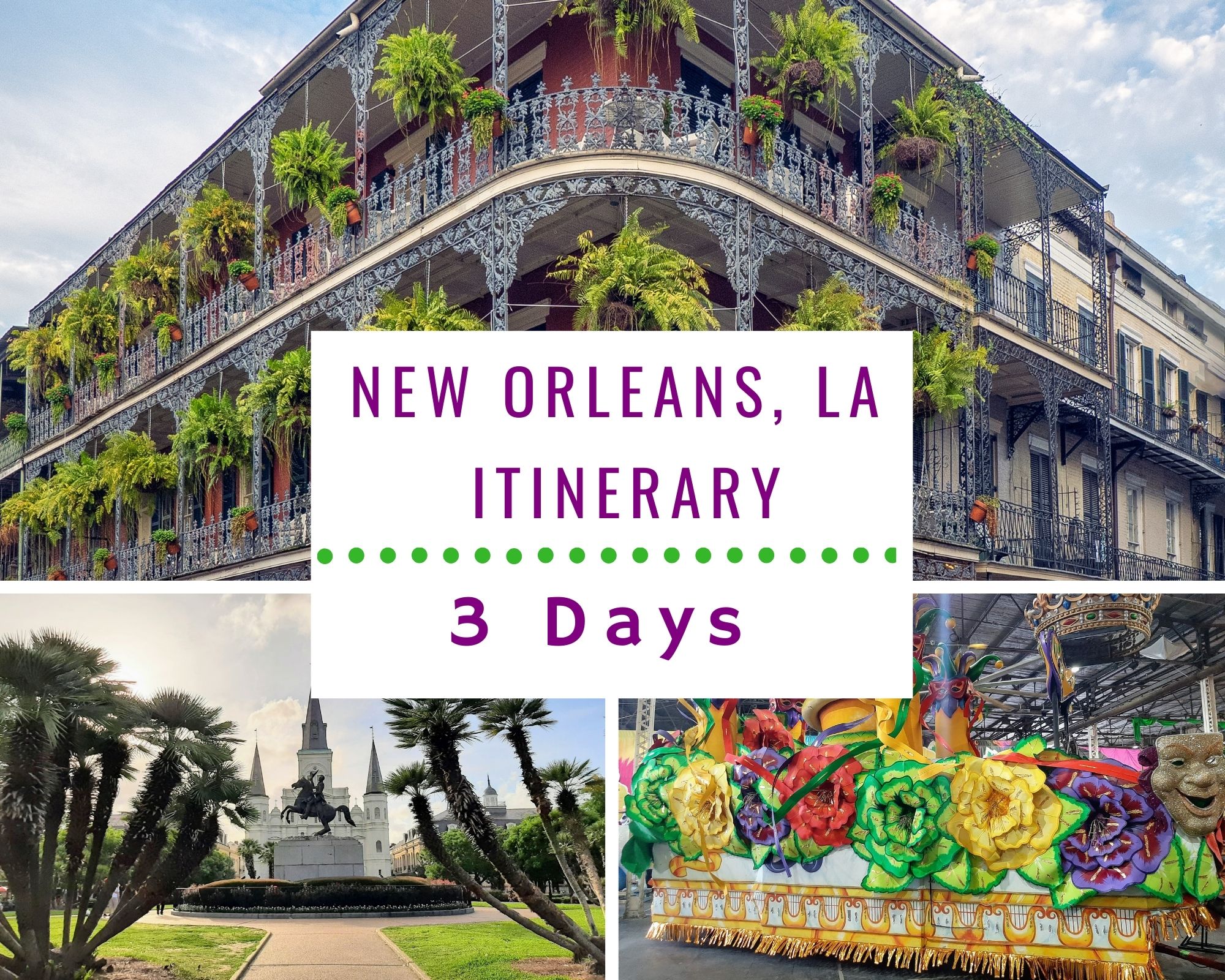 The Perfect 3 Day New Orleans Itinerary The Fearless Foreigner 7365